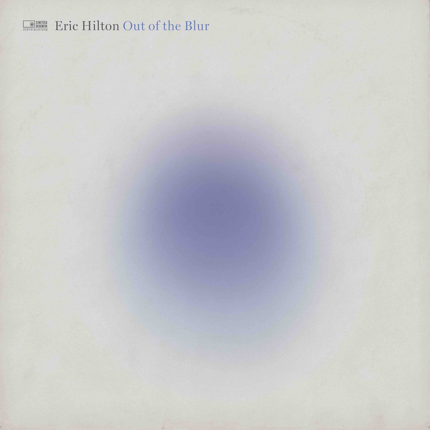 Out of the Blur - (Digital Album)